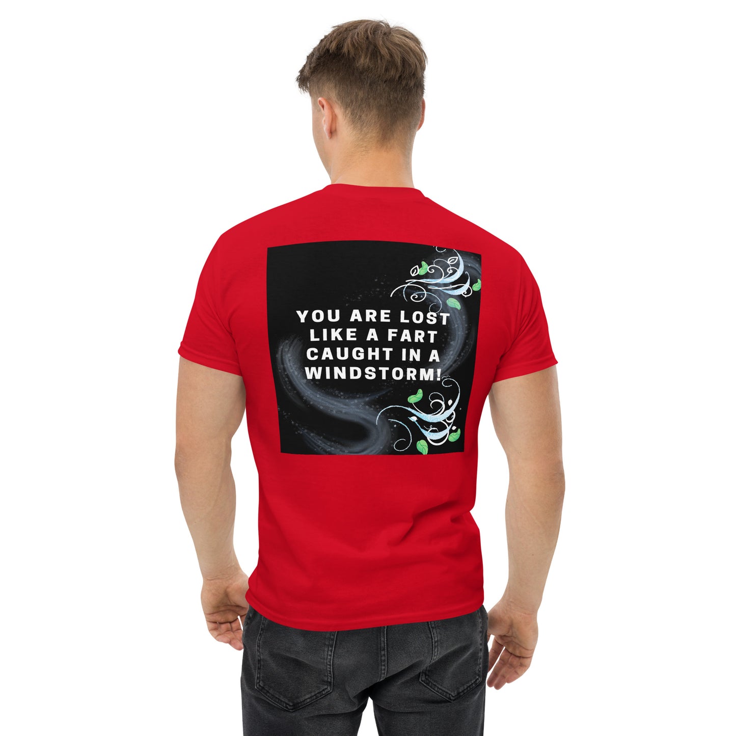 FART CAUGHT IN A WINDSTORM UNISEX classic tee