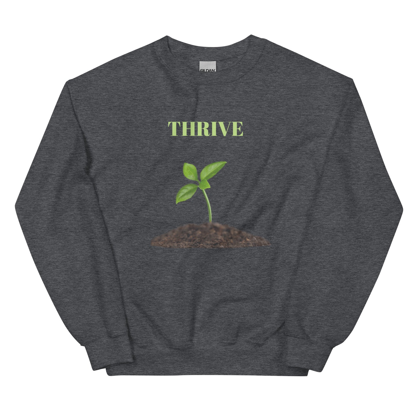 THRIVE Unisex Sweatshirt